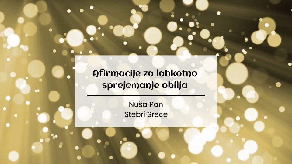 afirmacije-za-lahkotno-sprejemanje-obilja